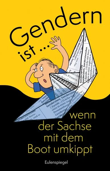 gendern-ist-wenn-der-sachse-mit-dem-boot-umkippt-taschenbuch
